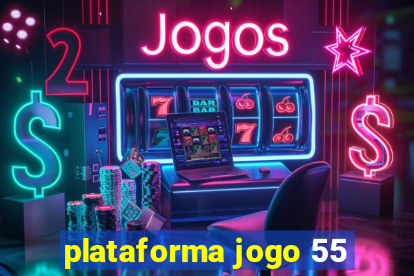 plataforma jogo 55